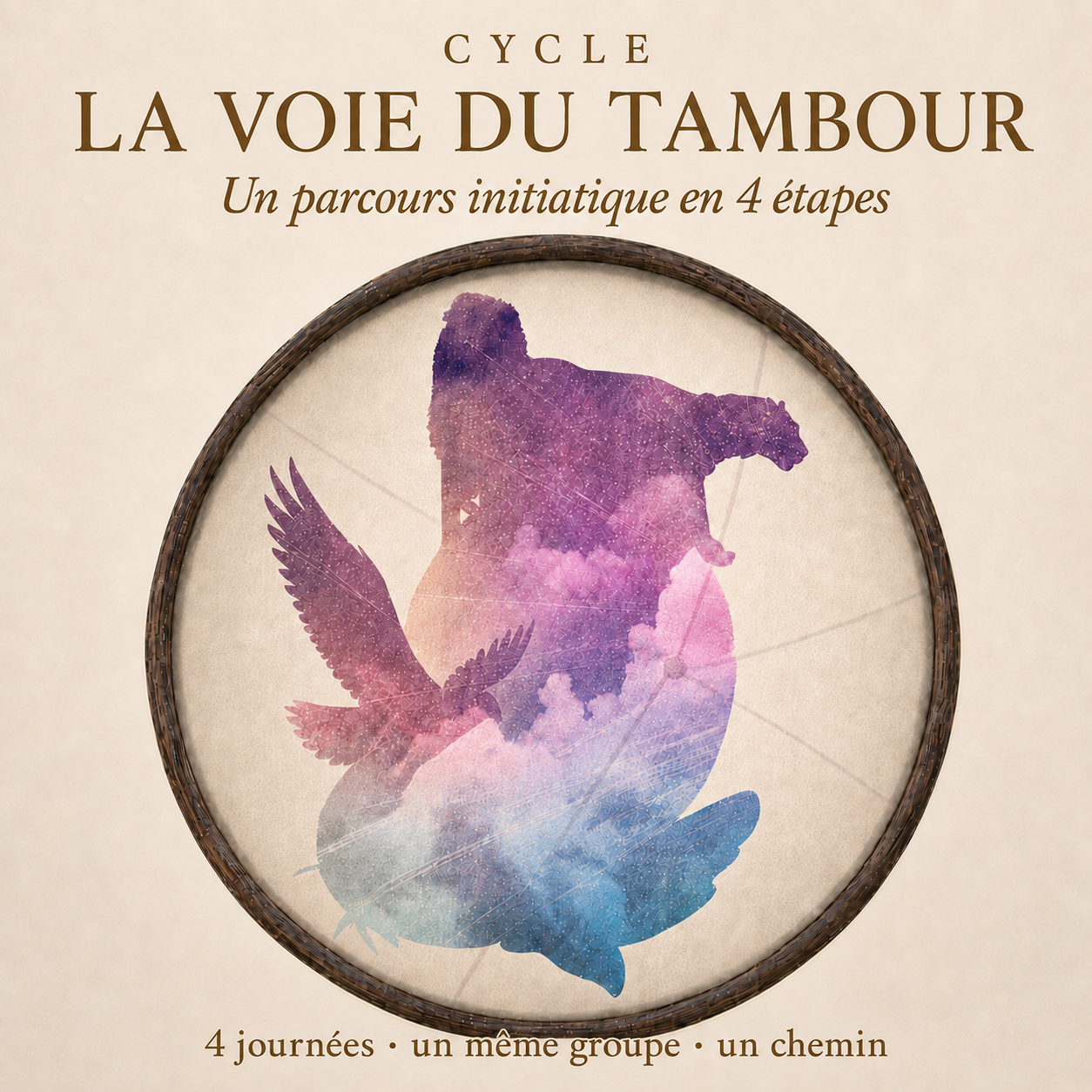 Cycle La Voie du Tambour — un parcours initiatique en 4 étapes